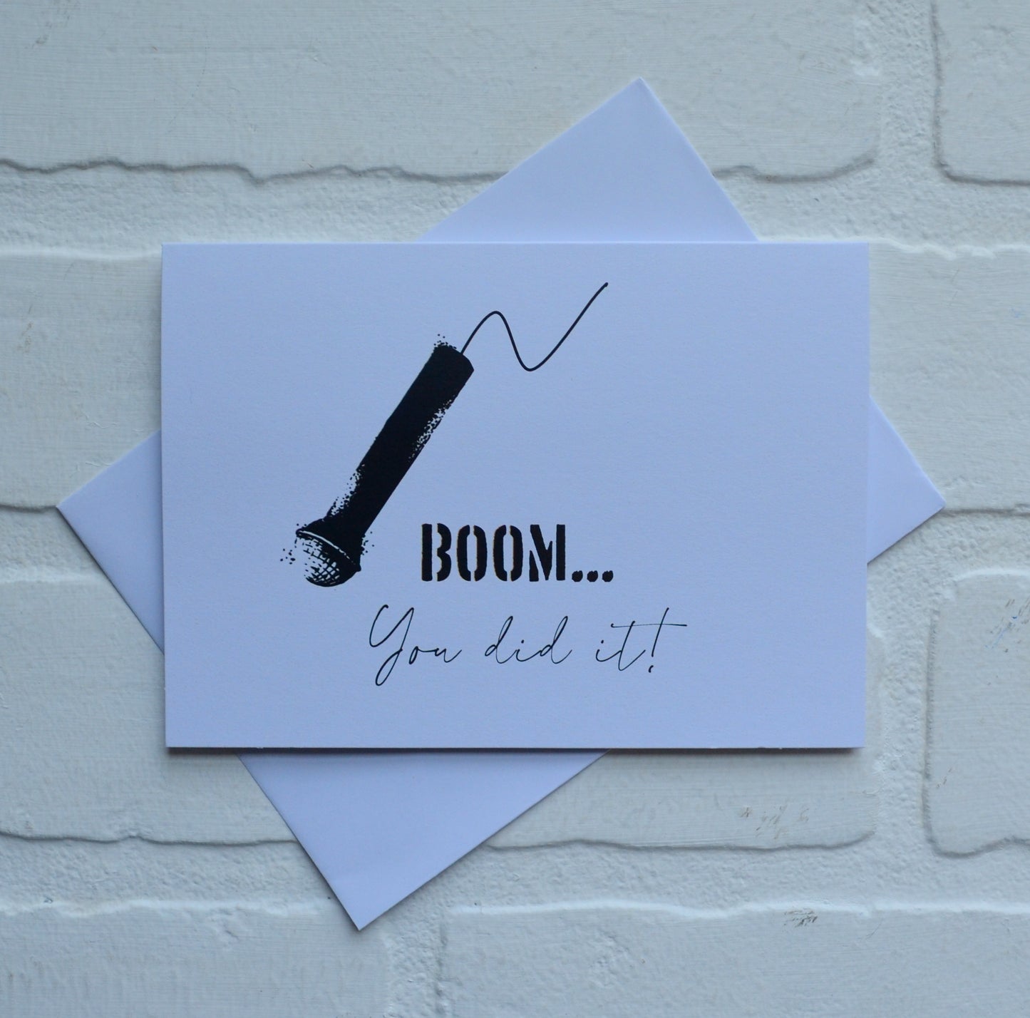 Boom you did it | greeting card | encouragement