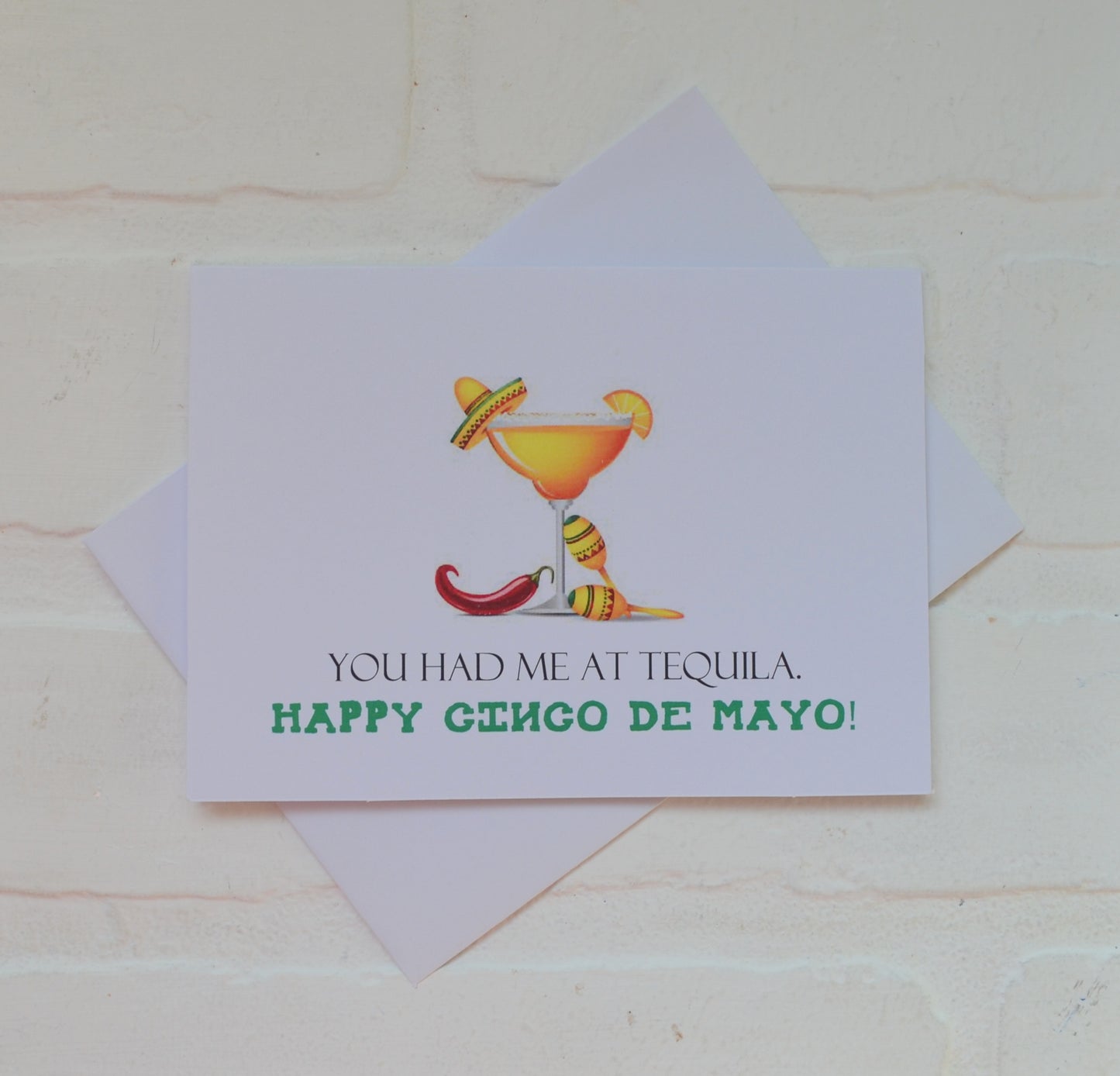 You had me at tequila | Happy Cinco de Mayo greeting card