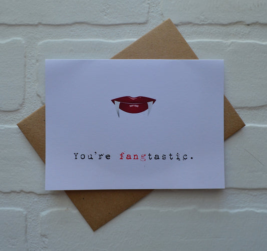 You're fangtastic | Halloween Greeting Cards