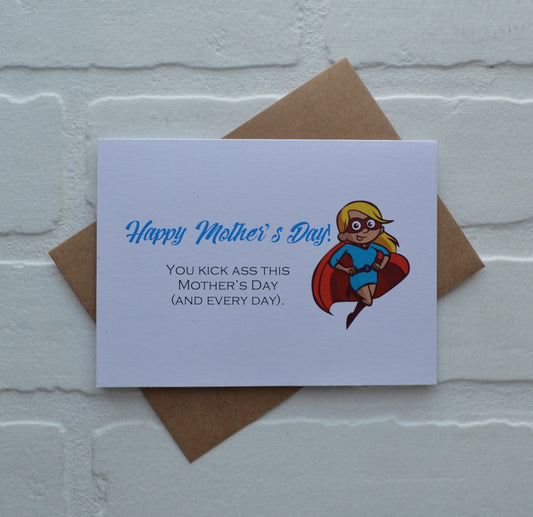 YOU KICK ASS THIS MOTHER'S DAY (AND EVERY DAY) | Happy Mother's Day greeting cards