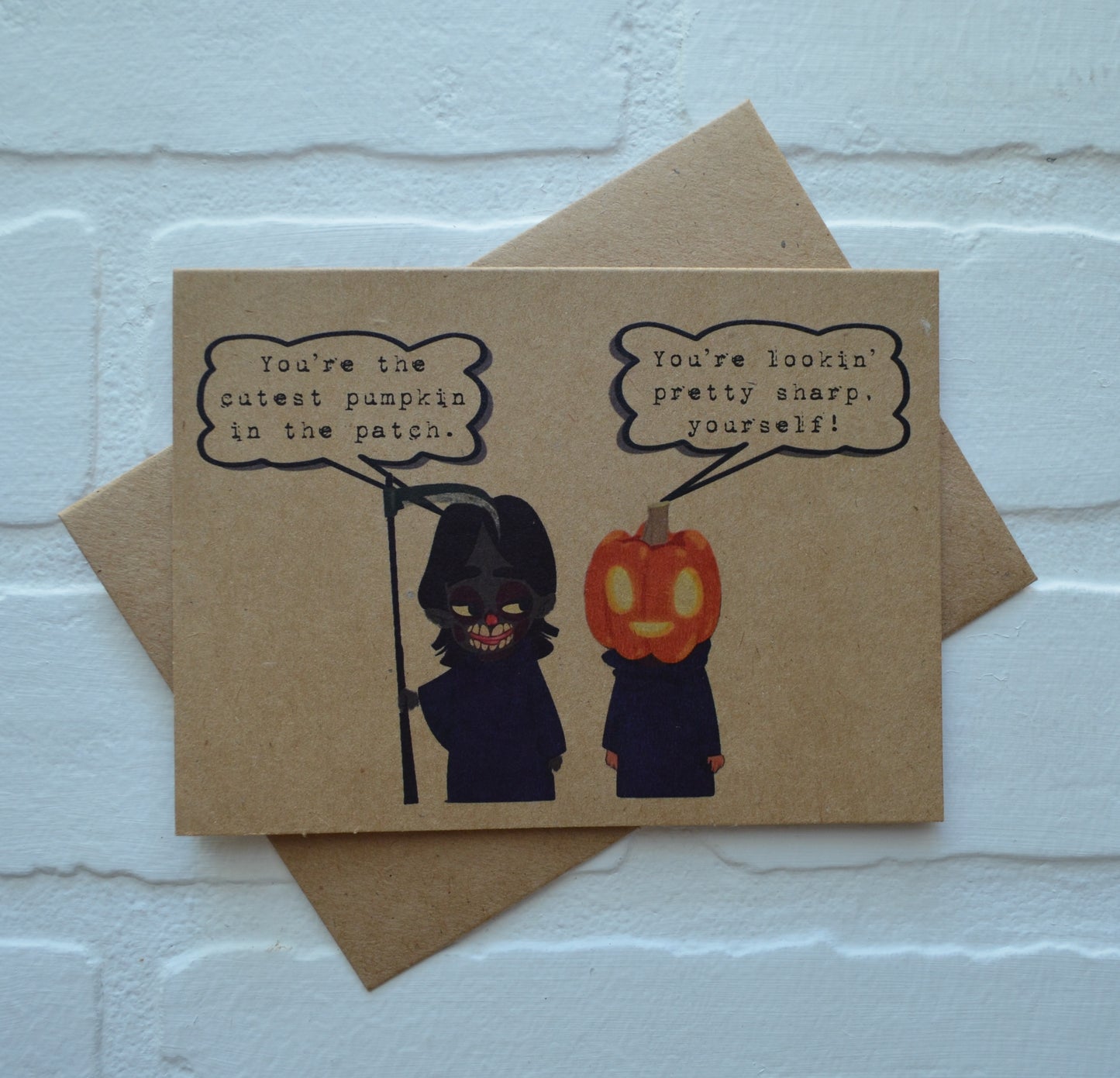 You're the cutest pumpkin in the patch. You're lookin' pretty sharp yourself | Halloween Greeting Cards