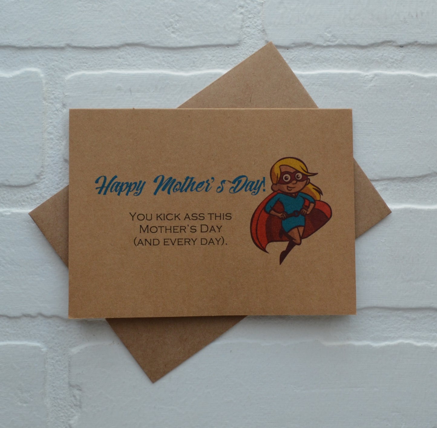 YOU KICK ASS THIS MOTHER'S DAY (AND EVERY DAY) | Happy Mother's Day greeting cards