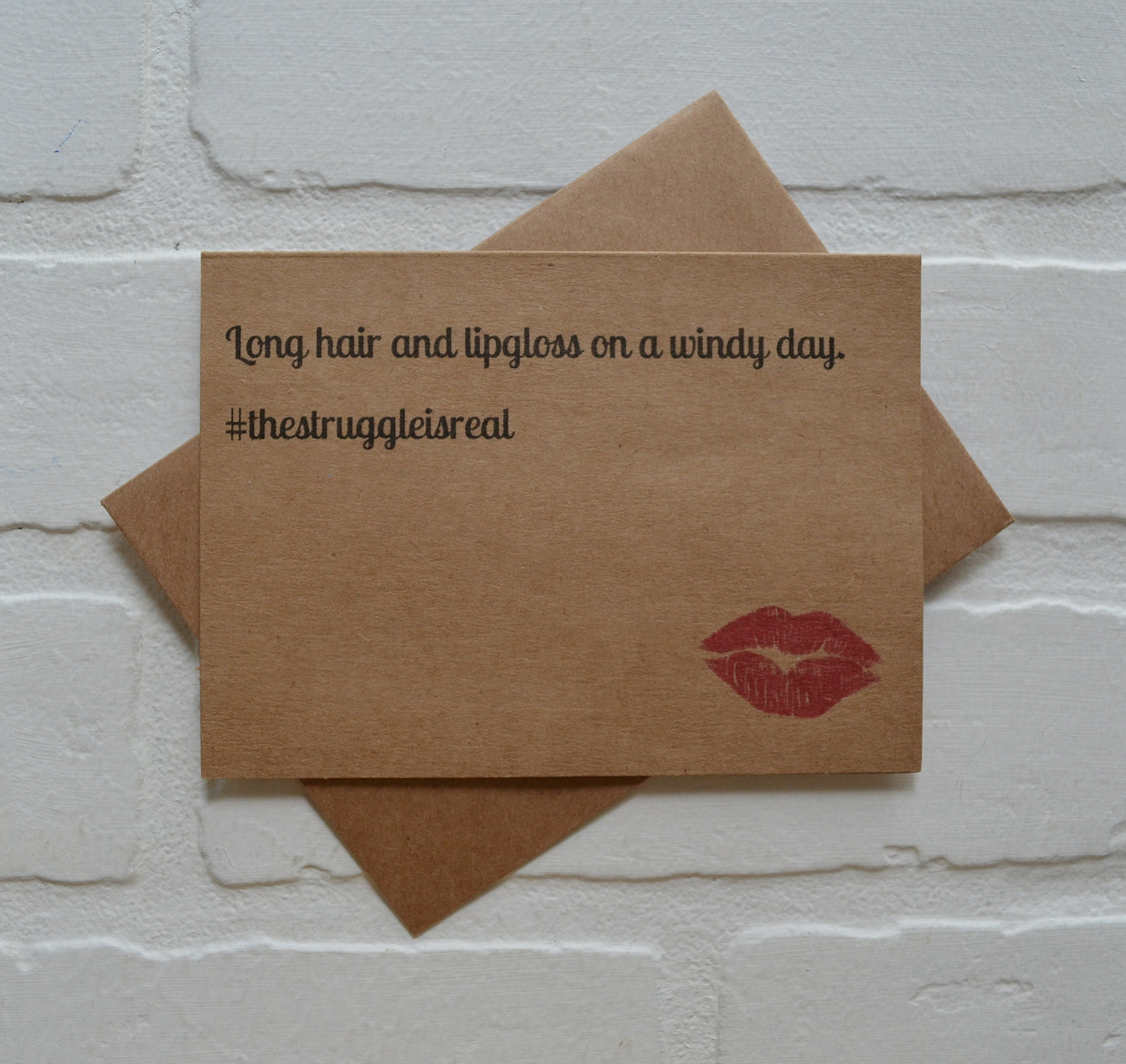 #thestuggleisreal lip gloss | funny greeting card