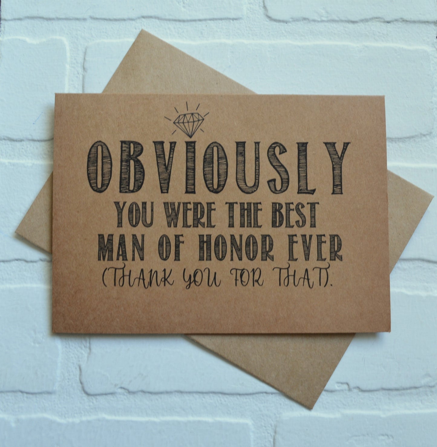 OBVIOUSLY you were the best BRIDESMAID ever wedding bridal party thank you cards
