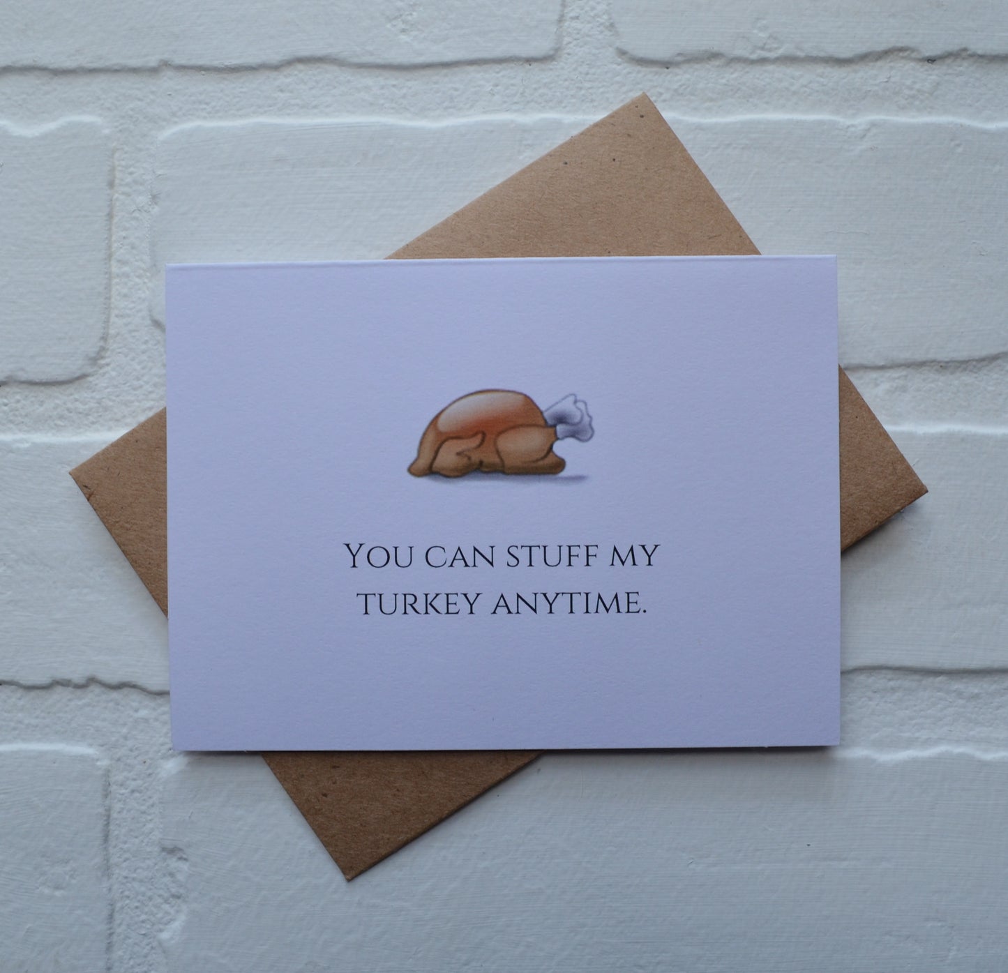 You can stuff my turkey anytime | Thanksgiving Greeting Cards