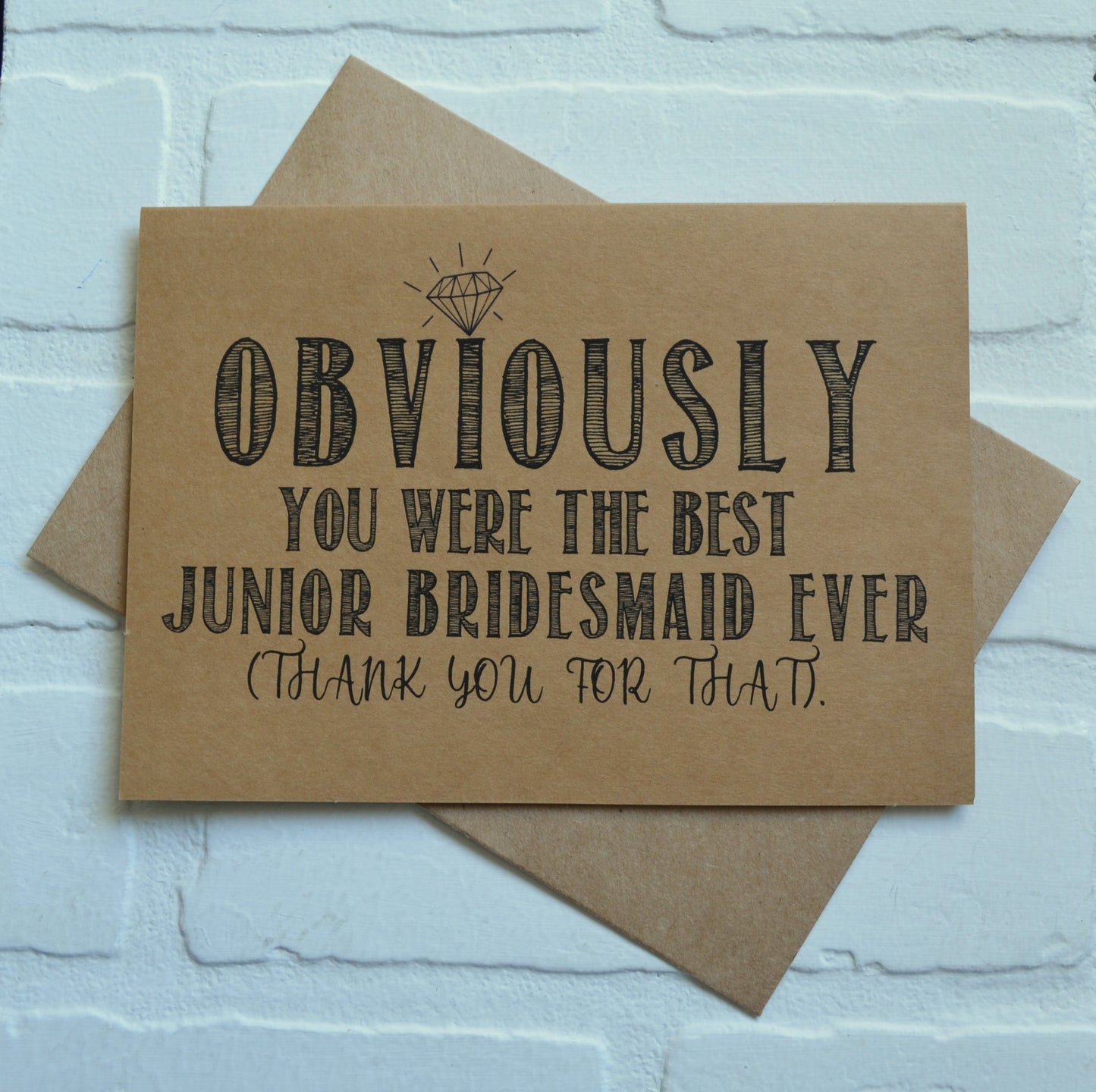 OBVIOUSLY you were the best BRIDESMAID ever wedding bridal party thank you cards