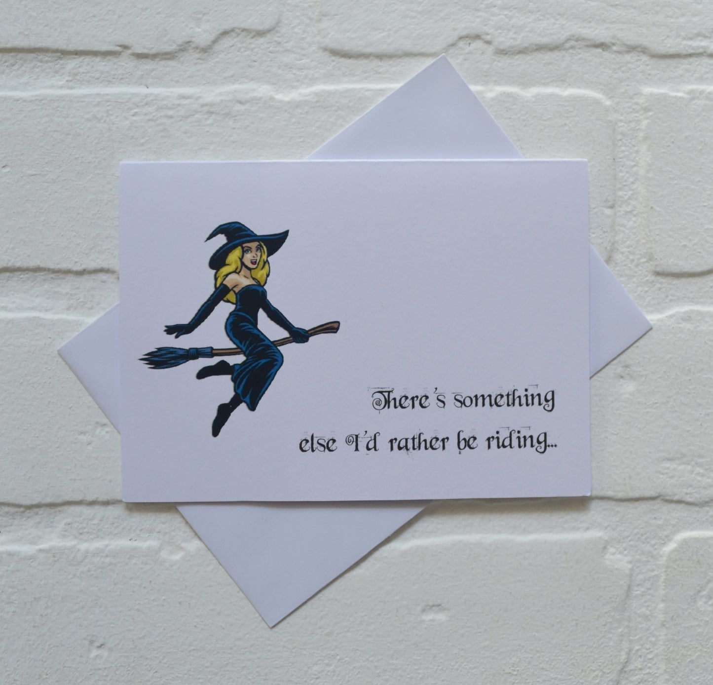 There's something else I'd rather be riding... | Halloween Greeting Cards