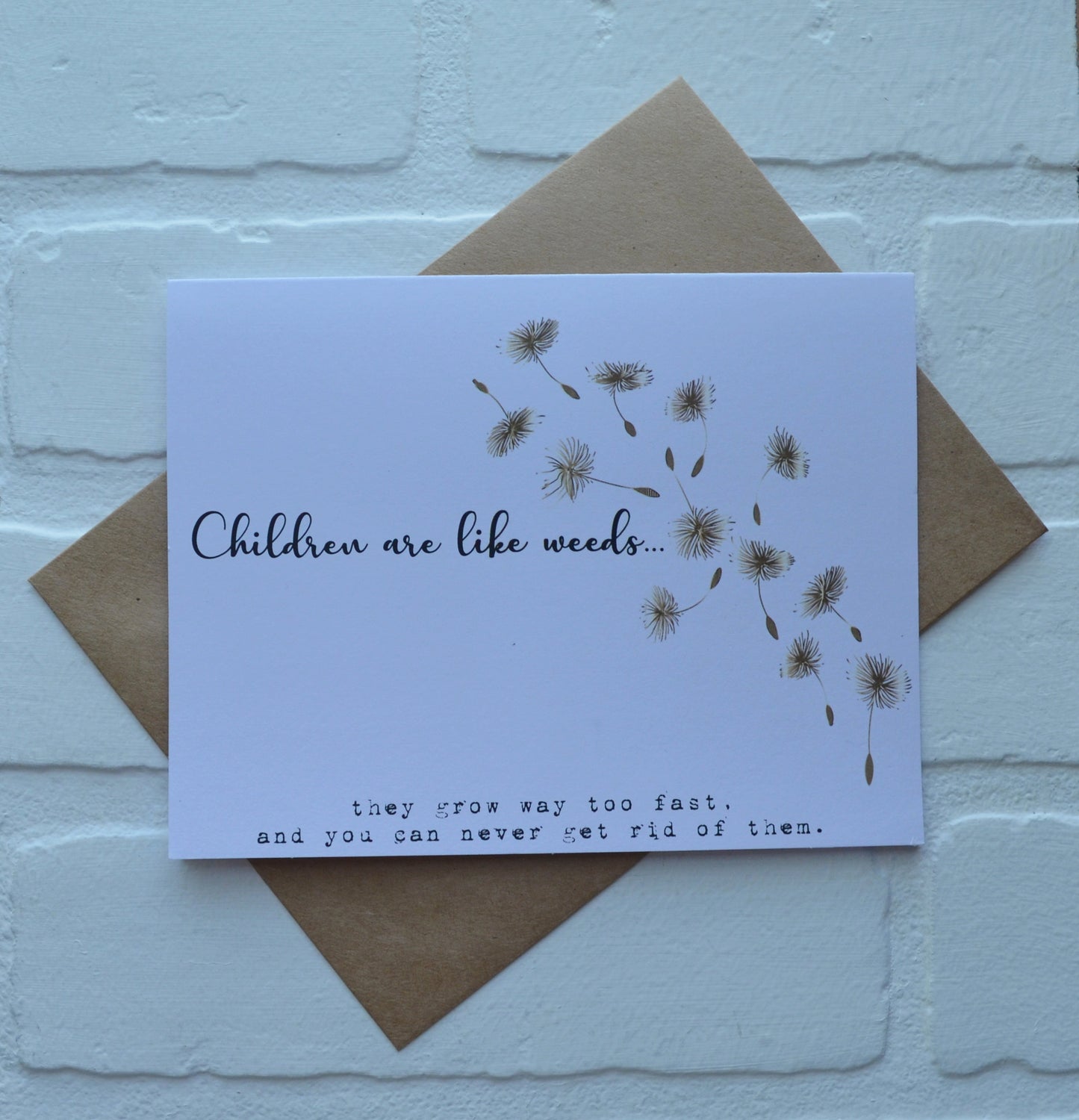 CHILDREN are LIKE WEEDS | Happy Mother's Day greeting cards
