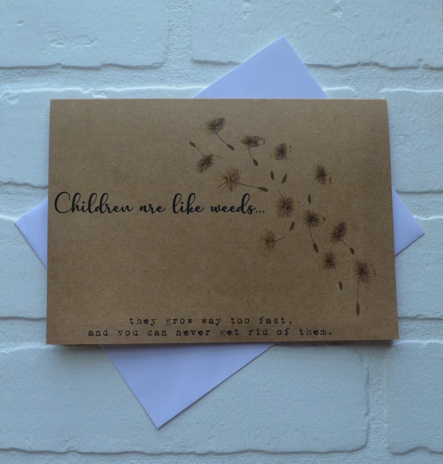 CHILDREN are LIKE WEEDS | Happy Mother's Day greeting cards