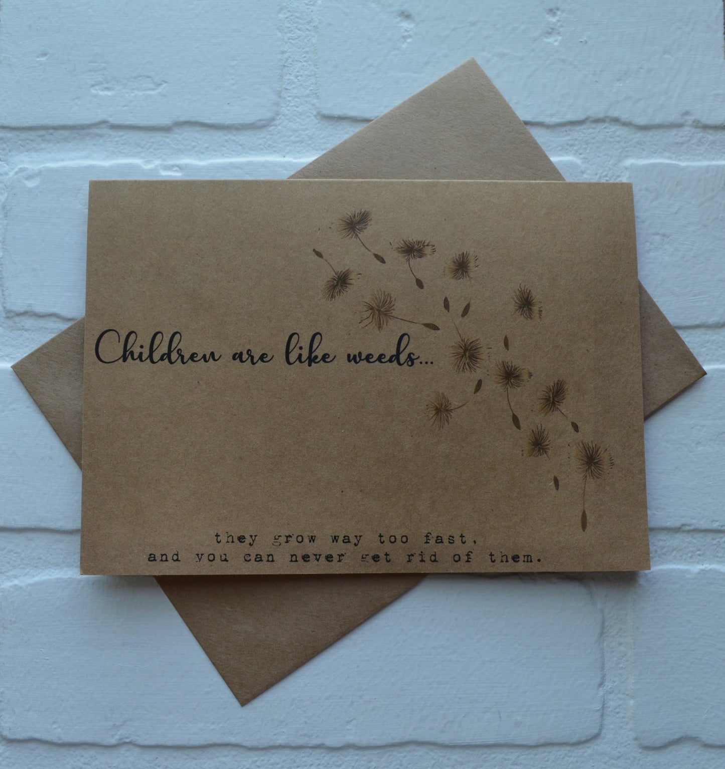 CHILDREN are LIKE WEEDS | Happy Mother's Day greeting cards