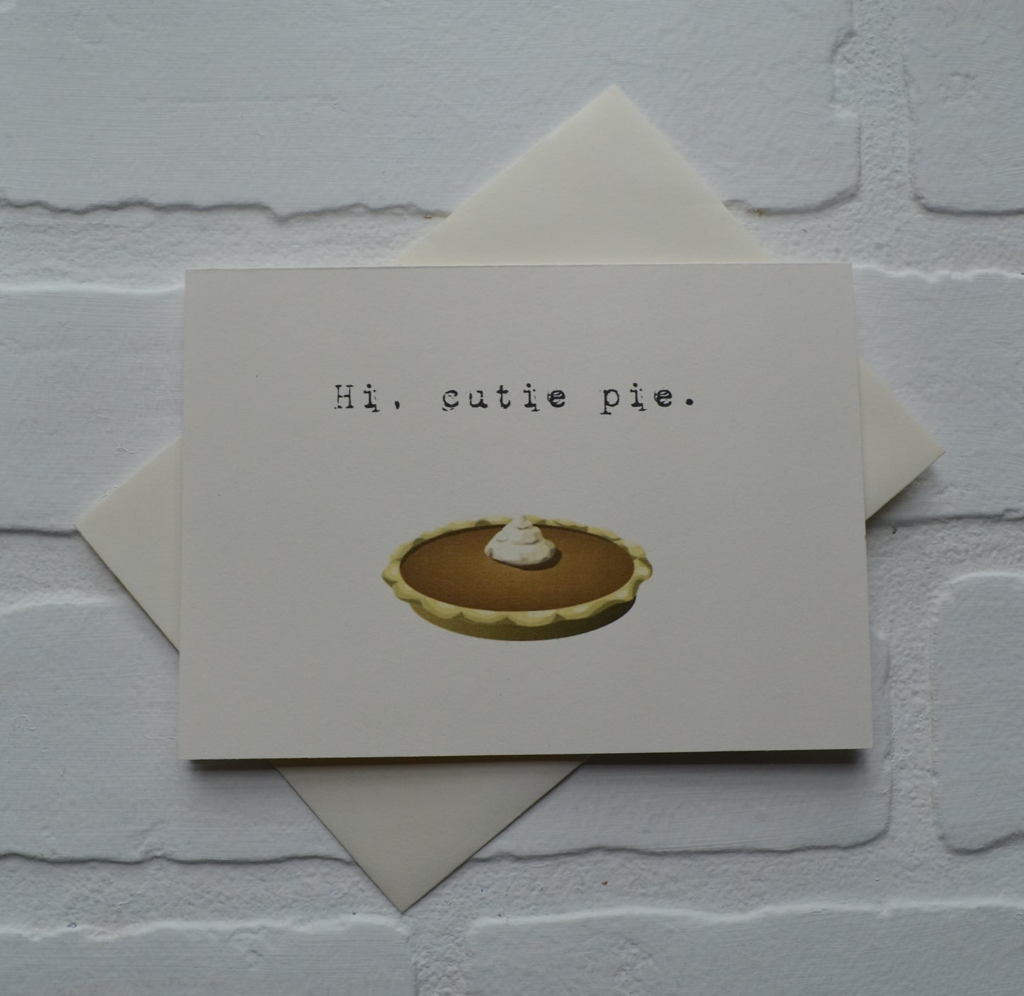 Hi, cutie pie | Thanksgiving Fall Greeting Cards