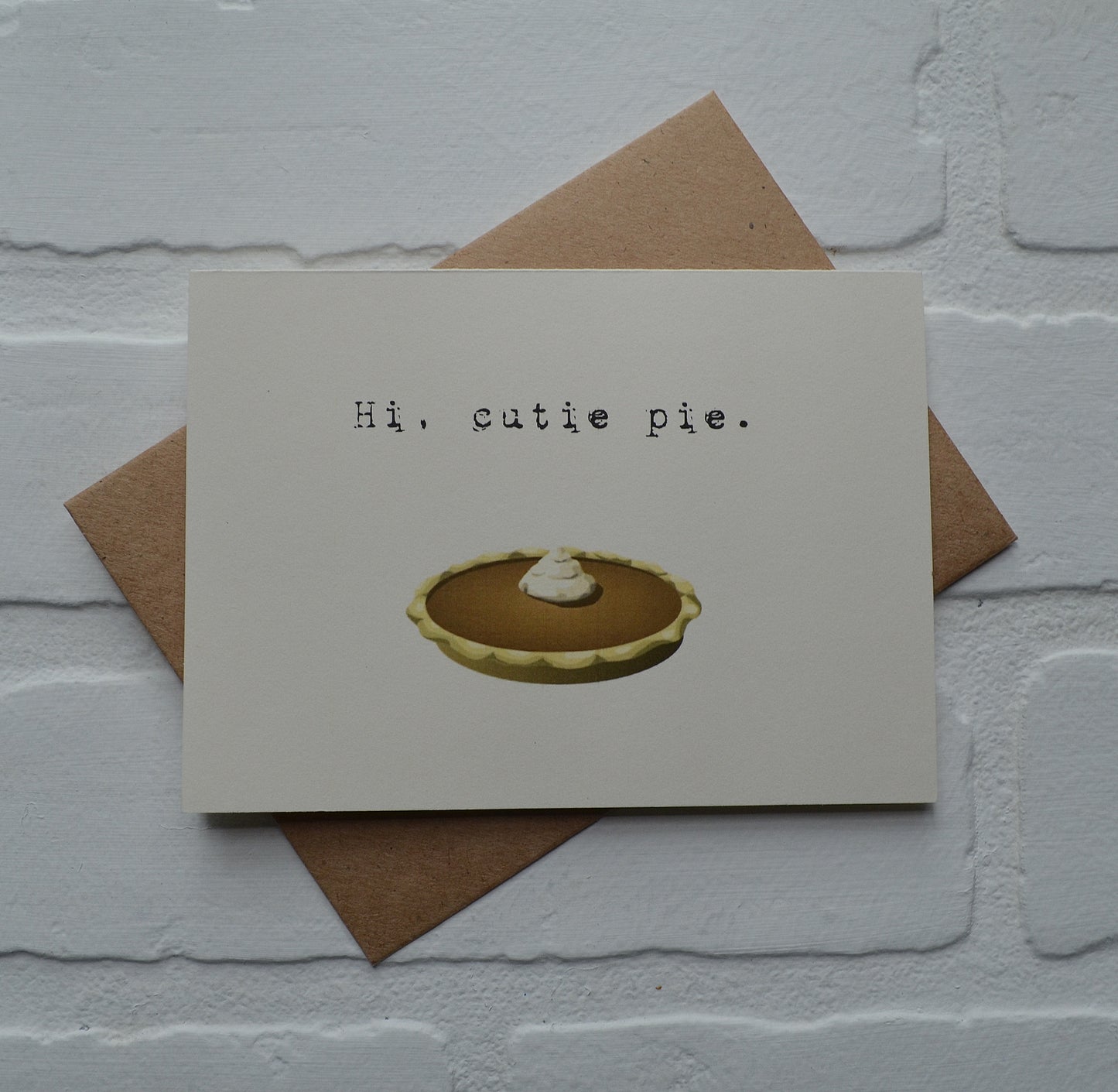 Hi, cutie pie | Thanksgiving Fall Greeting Cards