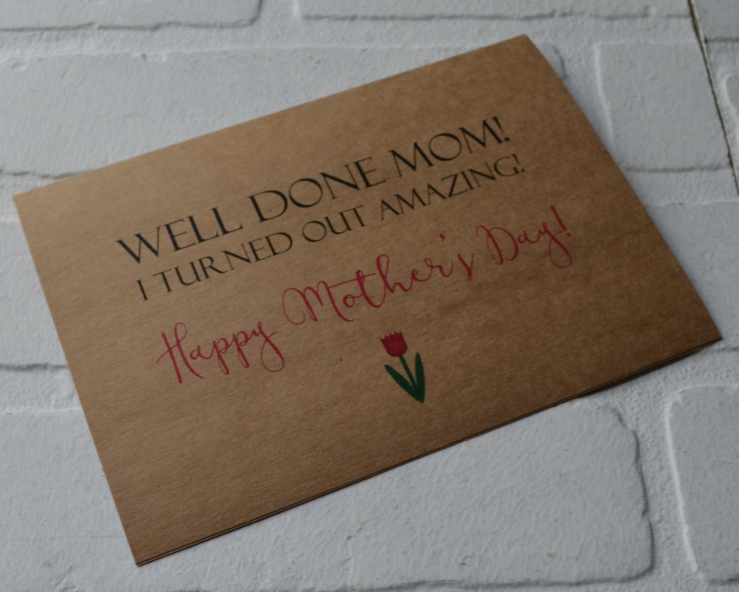Well done mom! | Happy Mother's Day greeting cards