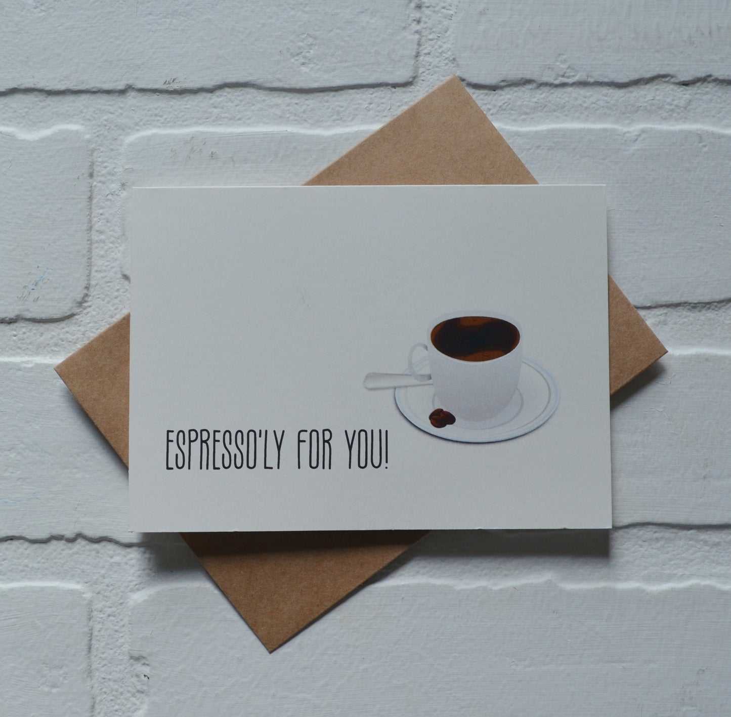 Espresso'ly for you | Coffee Card | Love Greeting cards