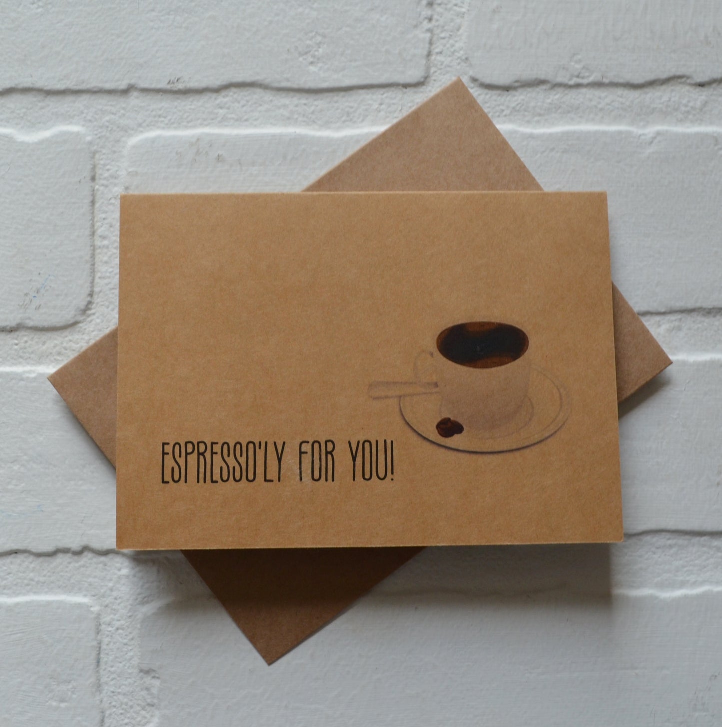 Espresso'ly for you | Coffee Card | Love Greeting cards
