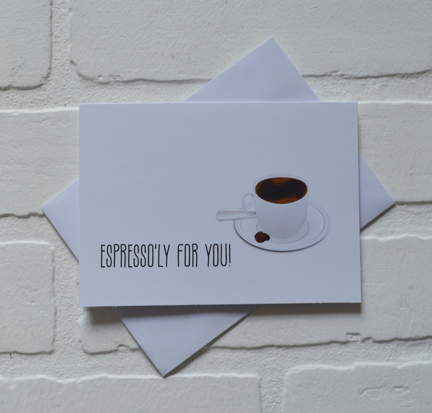 Espresso'ly for you | Coffee Card | Love Greeting cards
