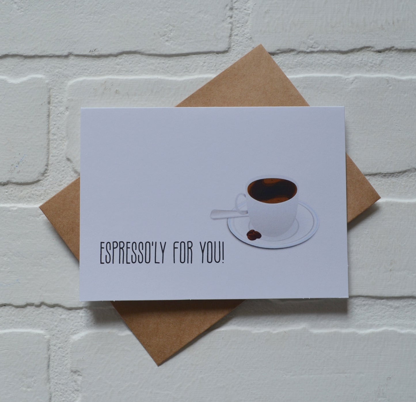 Espresso'ly for you | Coffee Card | Love Greeting cards