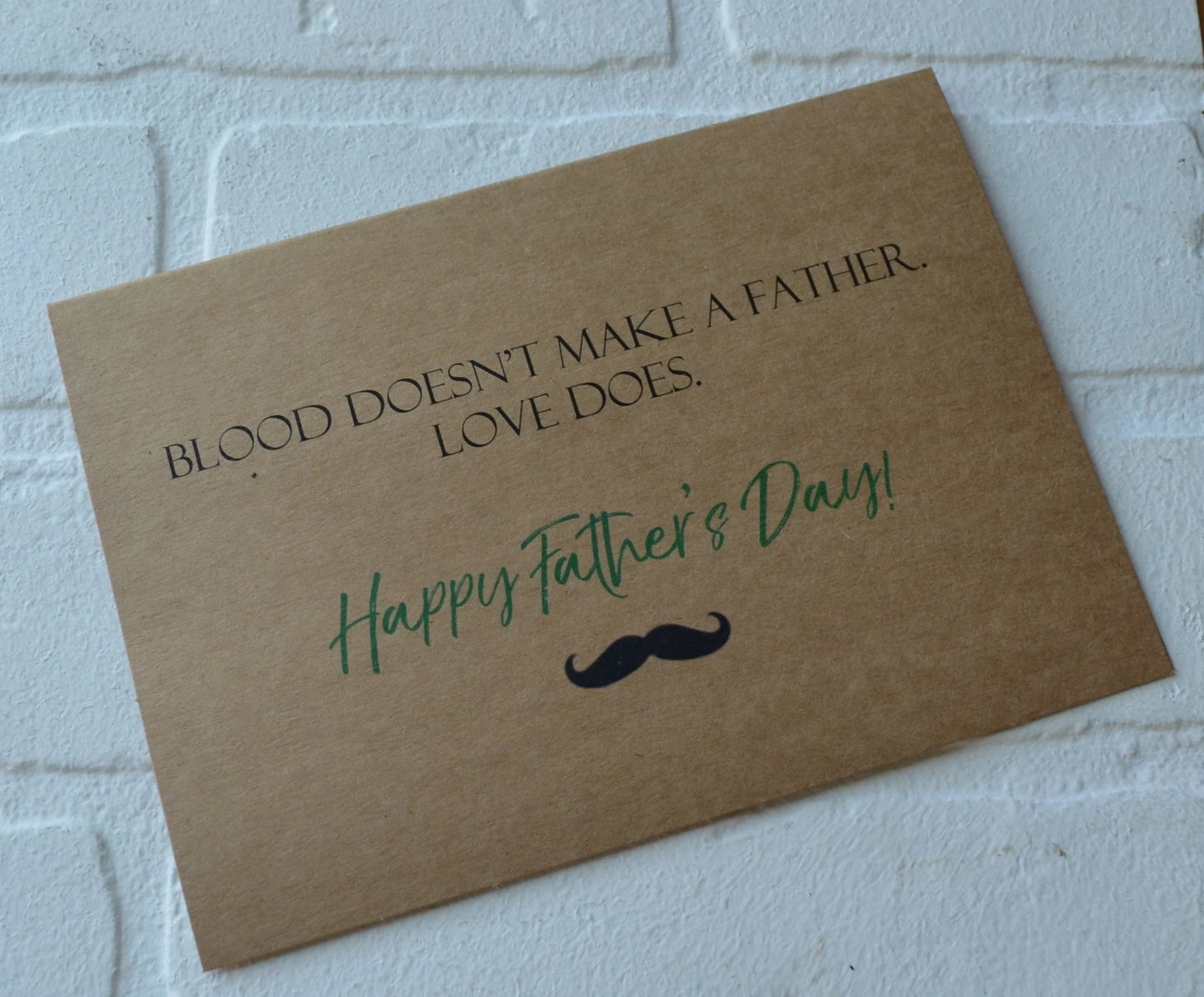 Blood Doesn't Make a Father | Happy Father's Day Greeting Cards