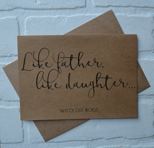Like Father Like Daughter | Happy Father's Day Greeting Cards