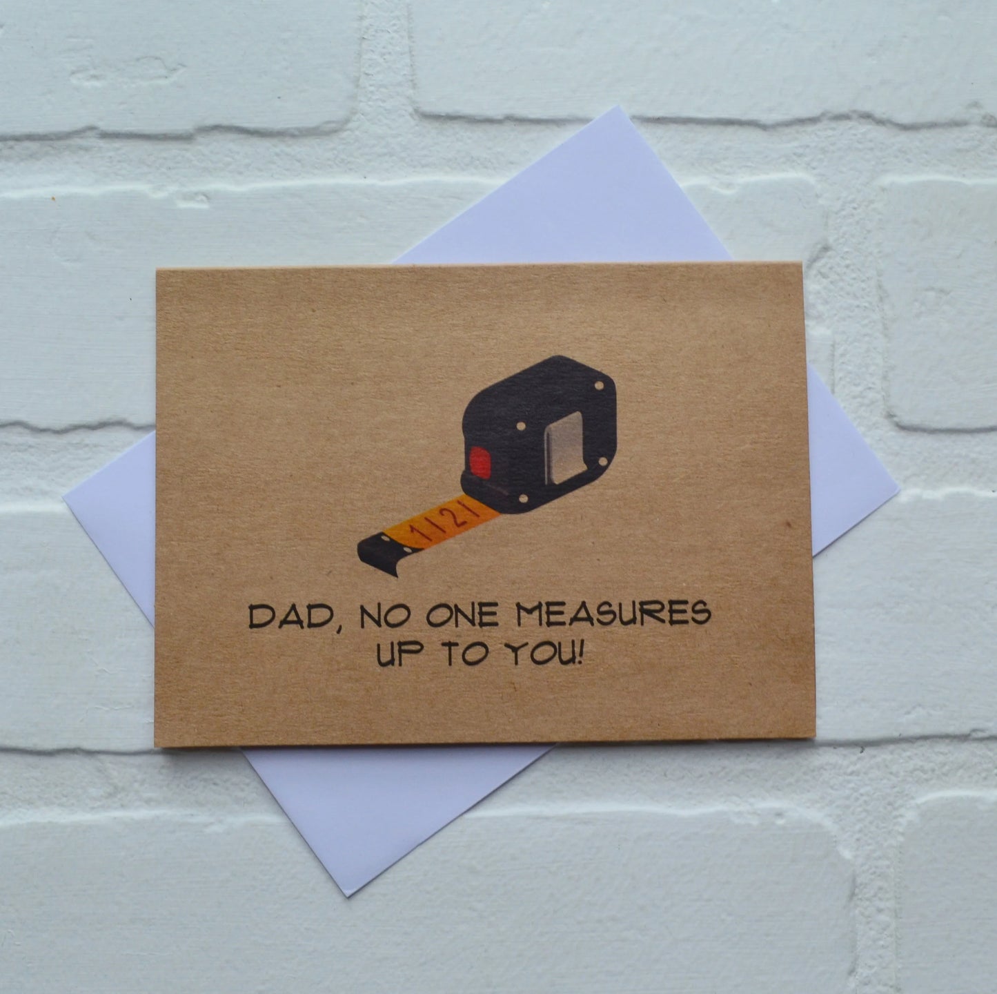 Dad No One Measures Up to You | Happy Father's Day Greeting Cards