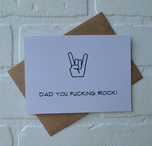 Dad You F#cking Rock | Happy Father's Day Greeting Cards