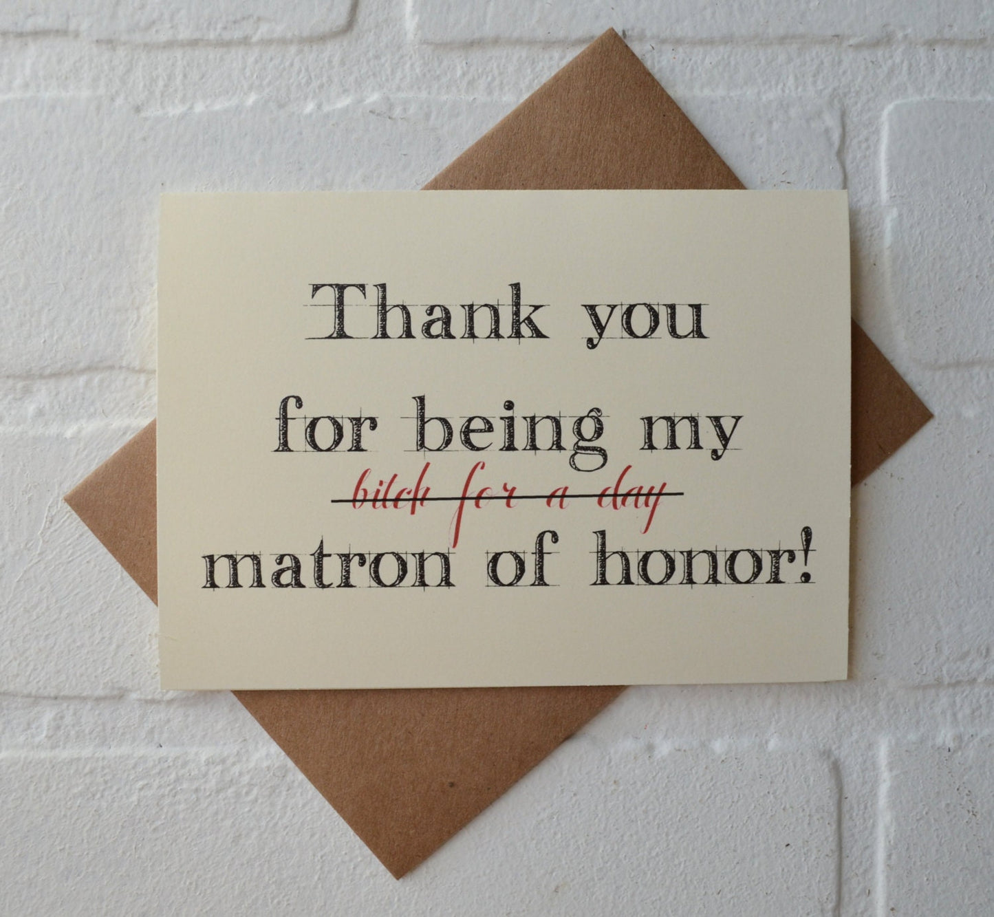 THANK YOU for being my bridesmaid (Bitch for a Day) | wedding bridal party thank you cards