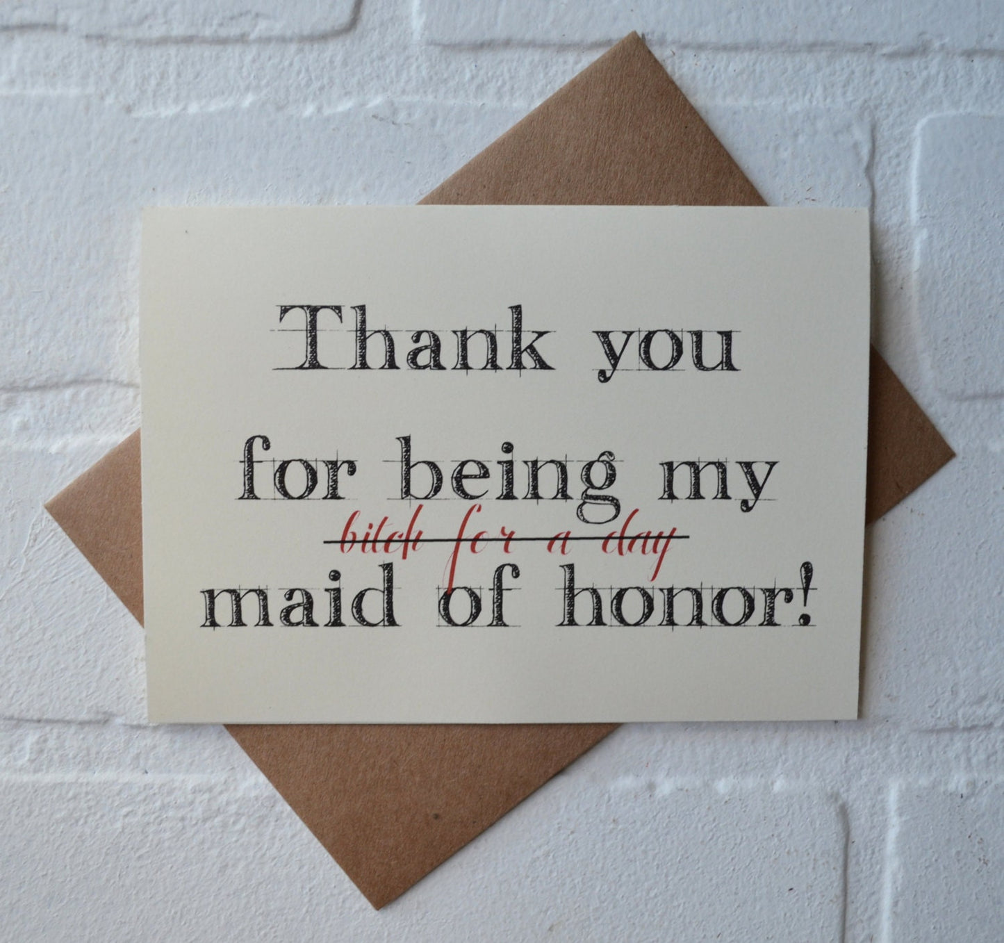 THANK YOU for being my bridesmaid (Bitch for a Day) | wedding bridal party thank you cards