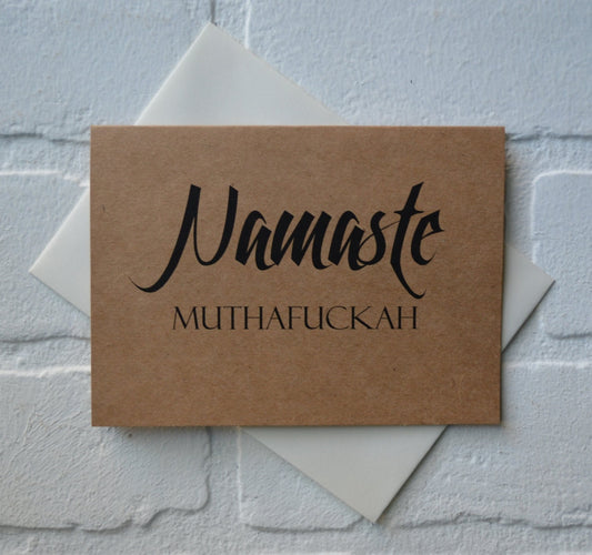 Namaste Muthafuckah | yoga greeting cards