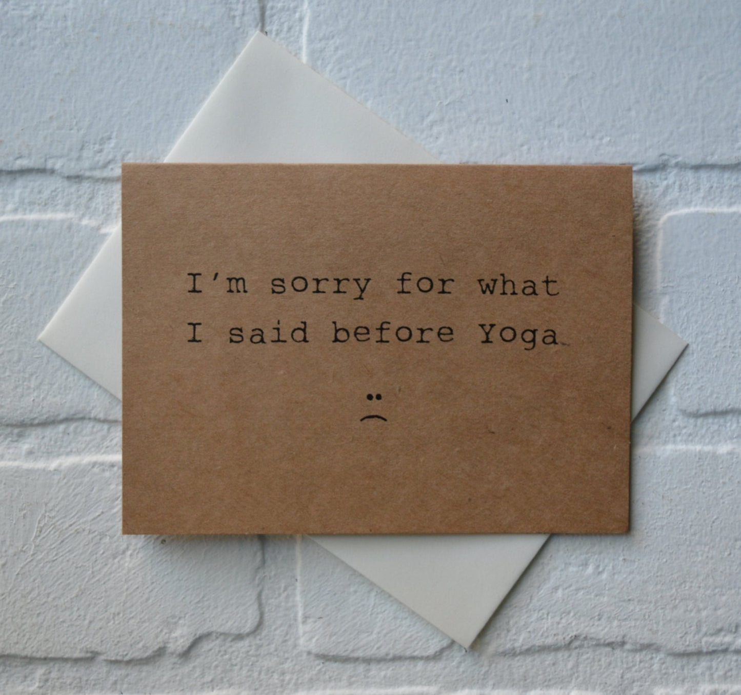 I'm sorry for what I said before yoga :( | yoga greeting cards
