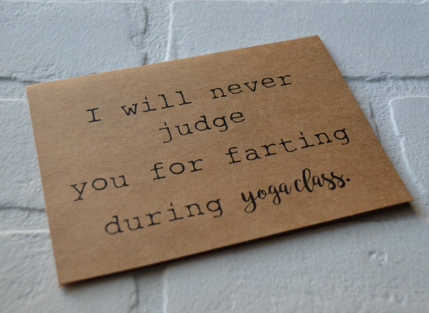 I will never judge you for farting during yoga class | yoga greeting cards