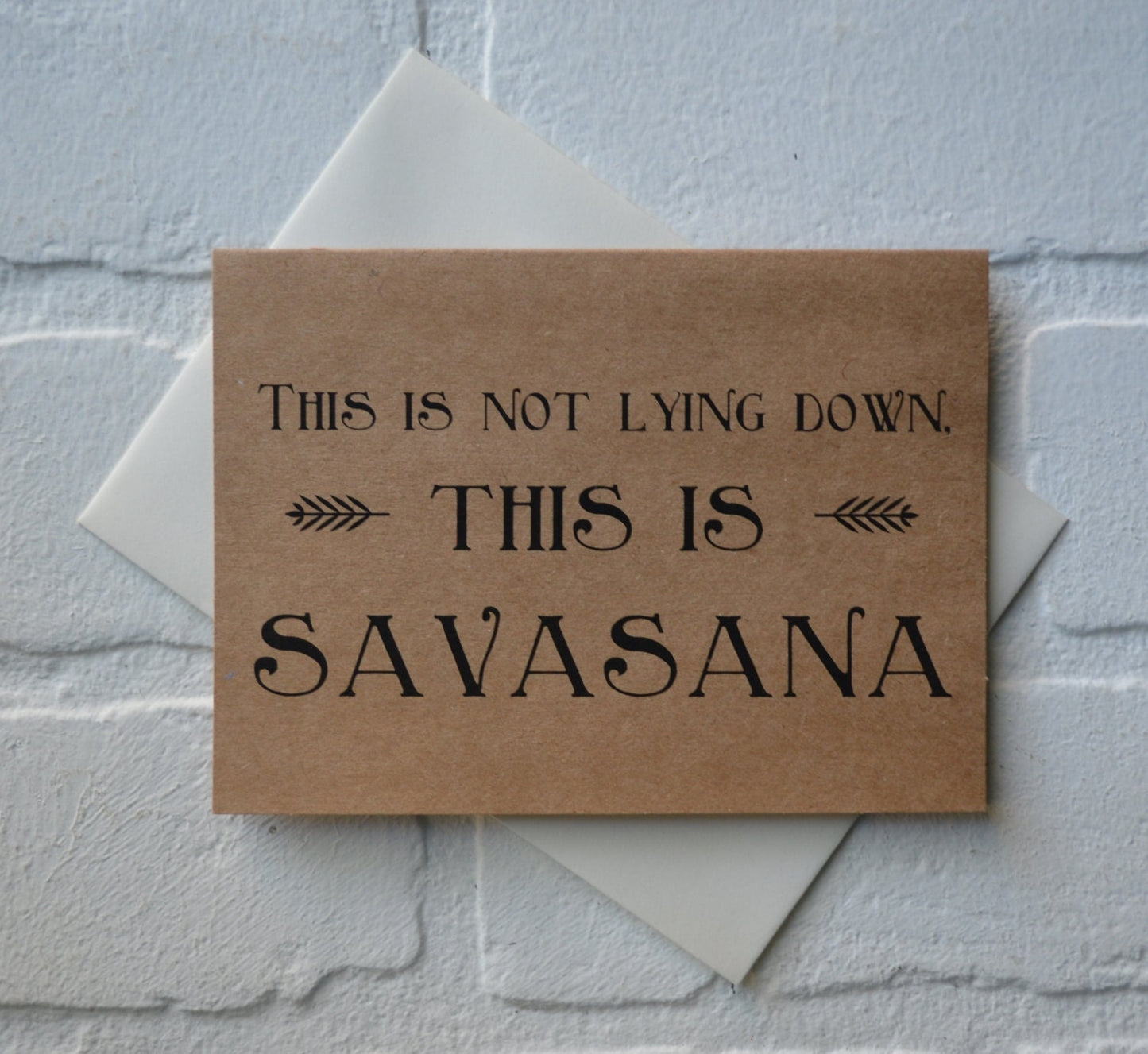 This is not lying down this is savasana | yoga greeting cards