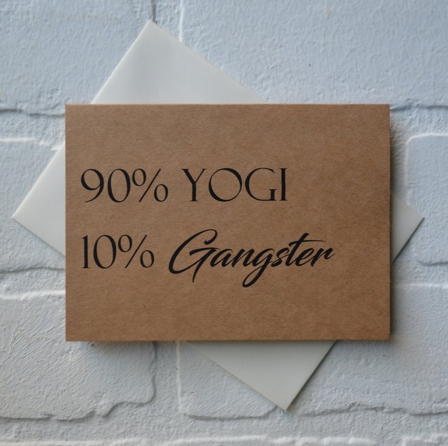 90% yogi 10% gangster | yoga greeting cards