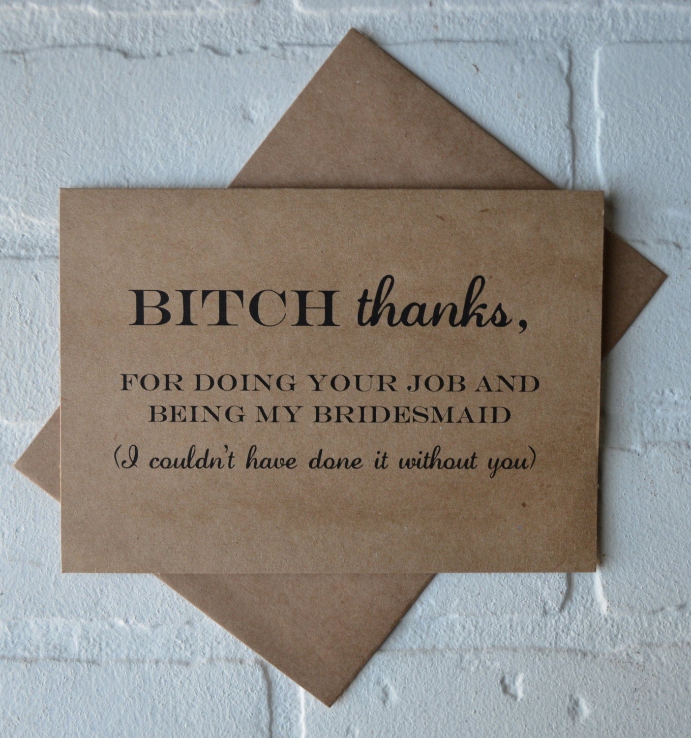Bitch thanks for doing your job | wedding bridal party thank you cards