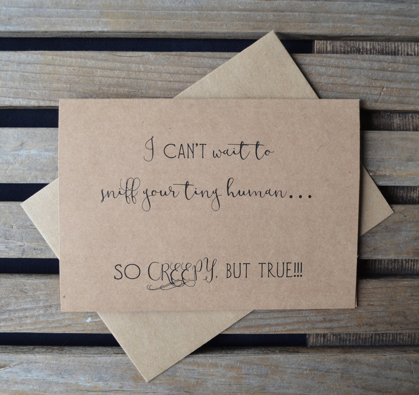 I can't wait to sniff your tiny human so creepy but true | new baby card | expecting parents