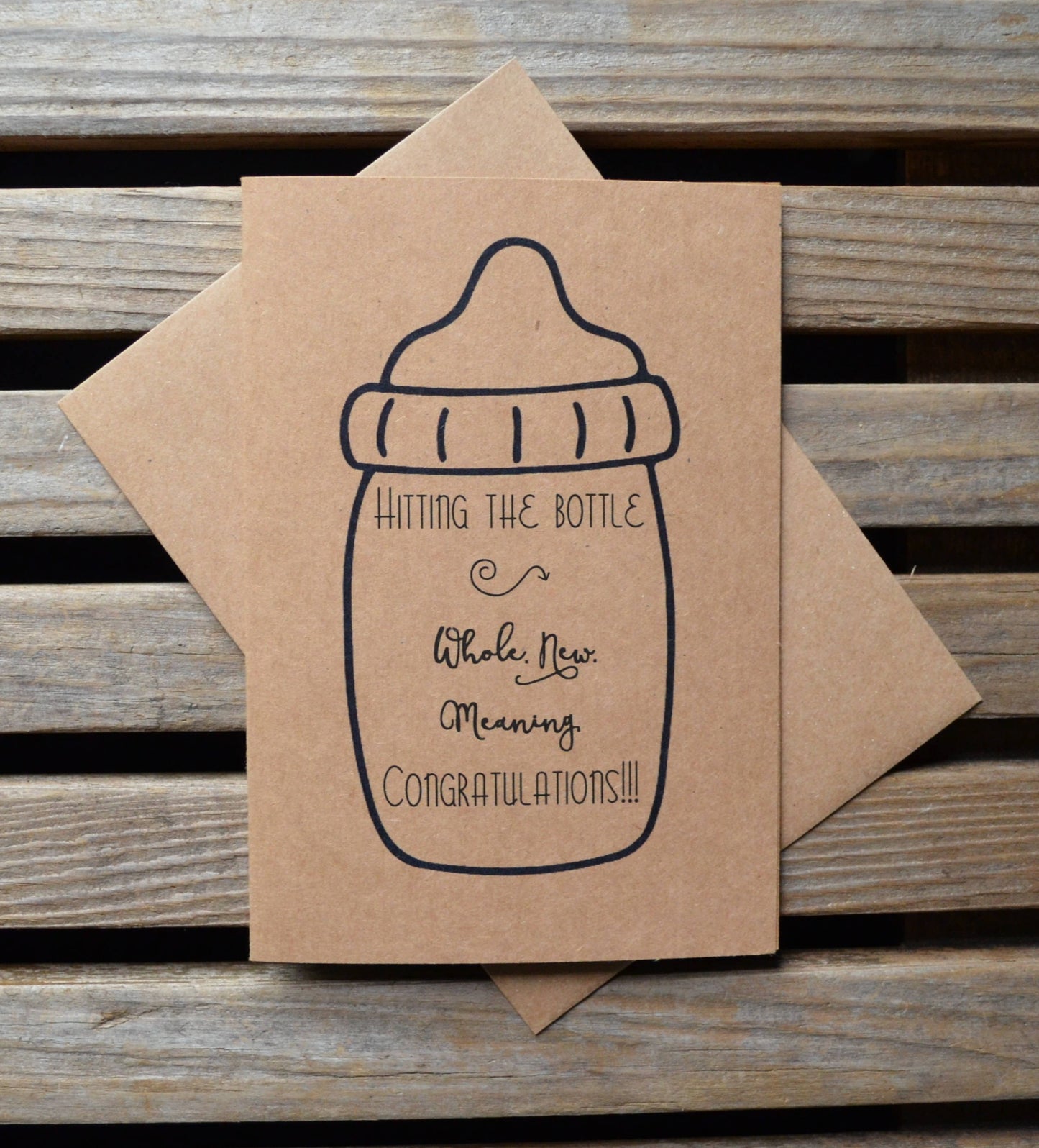 Hitting the bottle whole new meaning Congratulations | new baby card | expecting parents