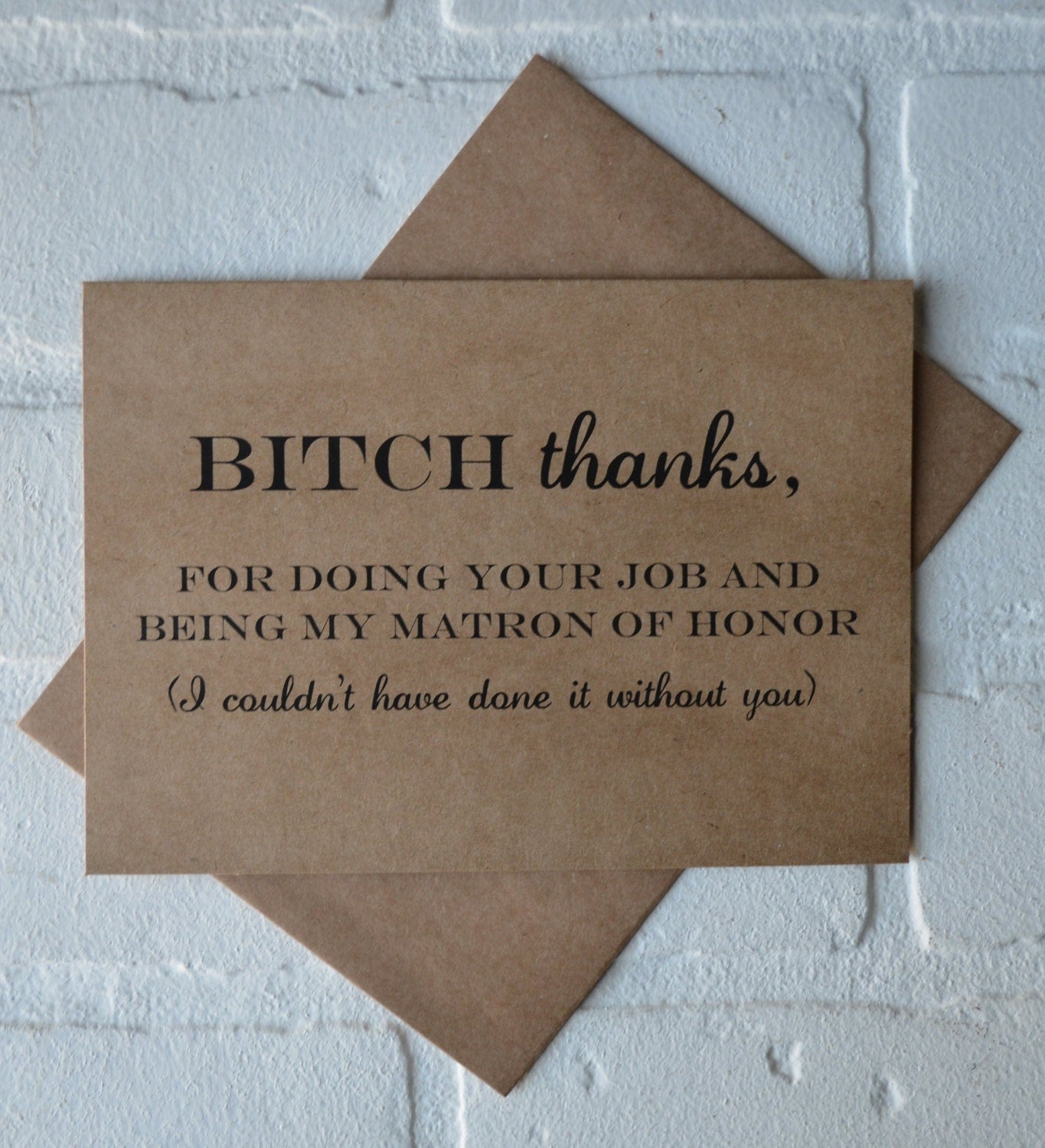 Bitch thanks for doing your job | wedding bridal party thank you cards