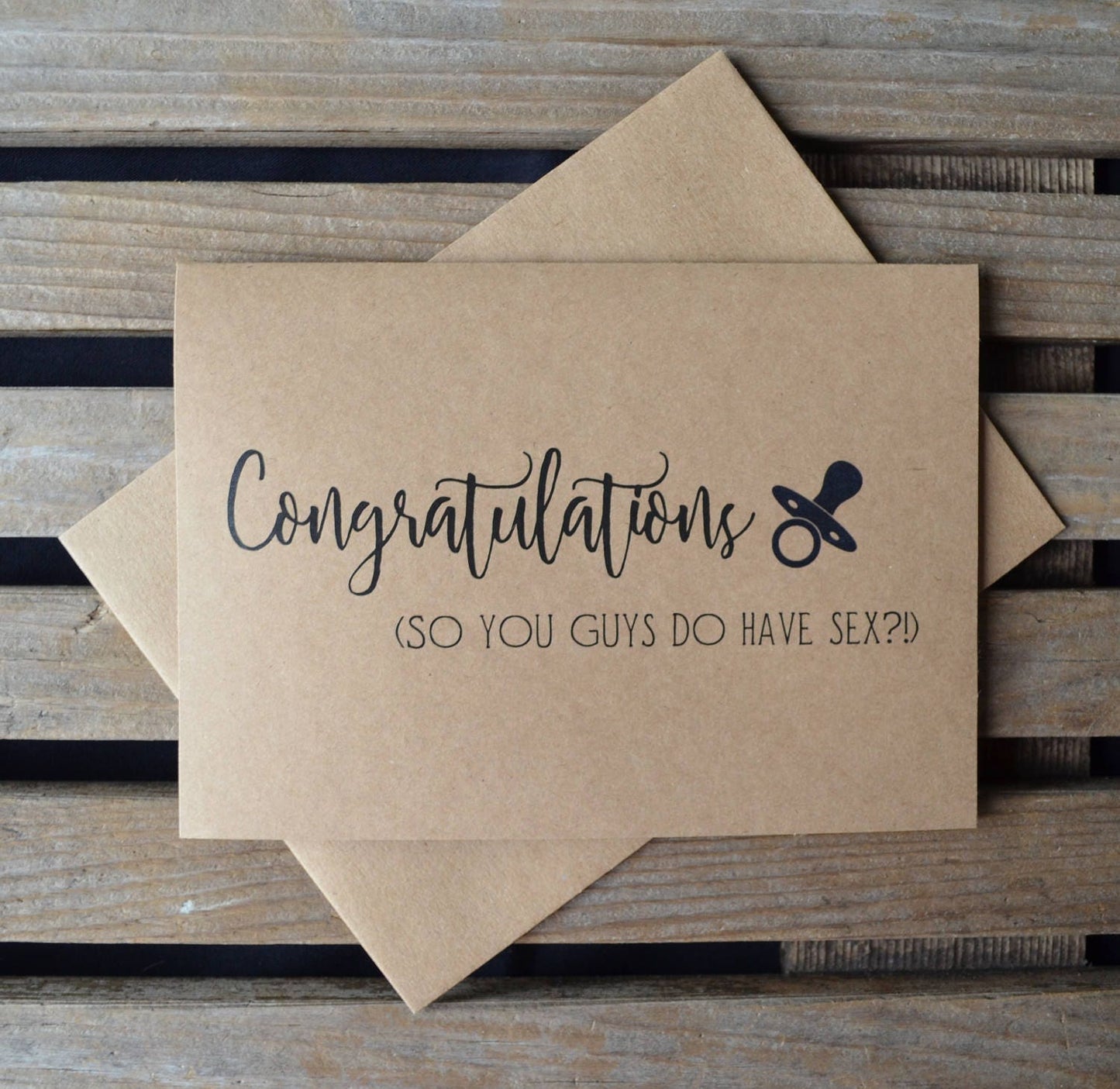Congratulations (so you guys do have sex) | new baby card | expecting parents