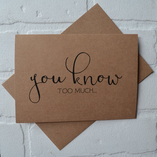 You know too much | bridesmaid proposal cards | wedding party invite
