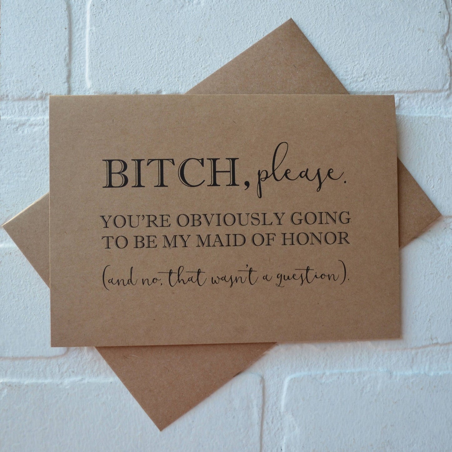 B#TCH PLEASE Will you be my maid of honor Card Bridesmaid Card Funny Bridesmaid Card Bridesmaid Proposal Be My Maid of Honor b*tch funny