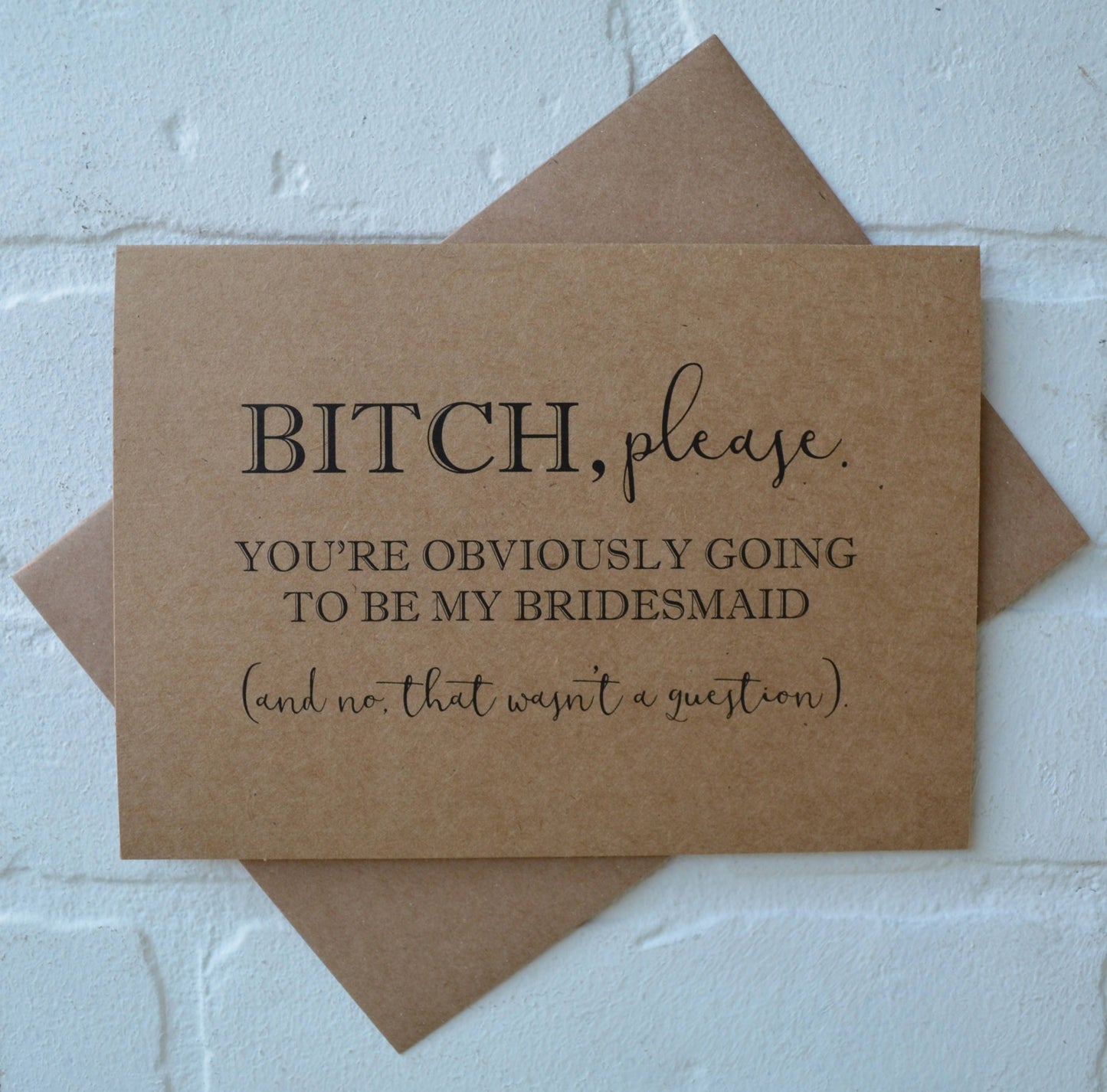 B#TCH PLEASE Will you be my maid of honor Card Bridesmaid Card Funny Bridesmaid Card Bridesmaid Proposal Be My Maid of Honor b*tch funny