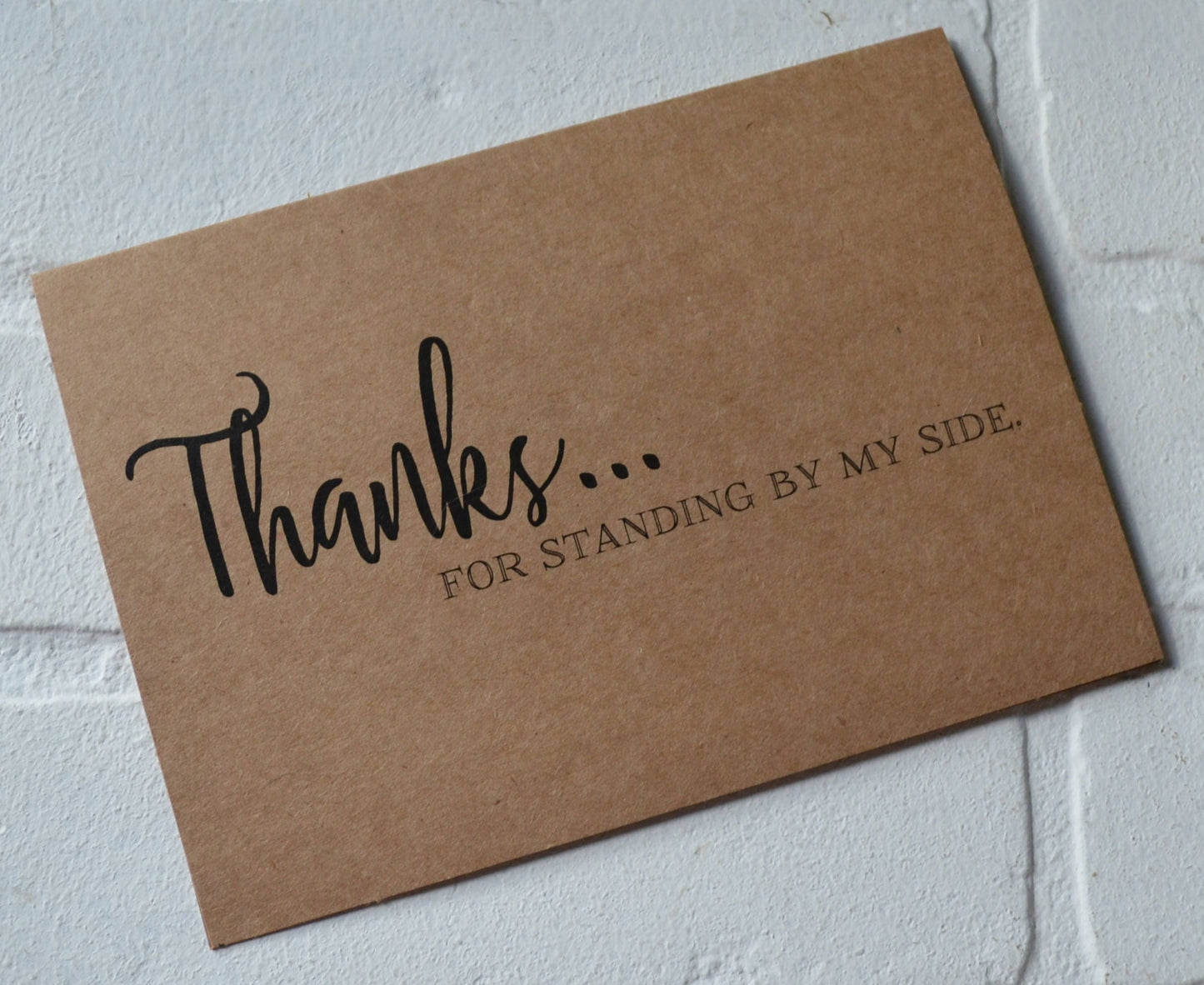 THANKS for STANDING by my SIDE wedding bridal party thank you cards