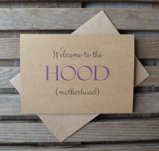 Welcome to the hood motherhood | new bay card | expecting parents