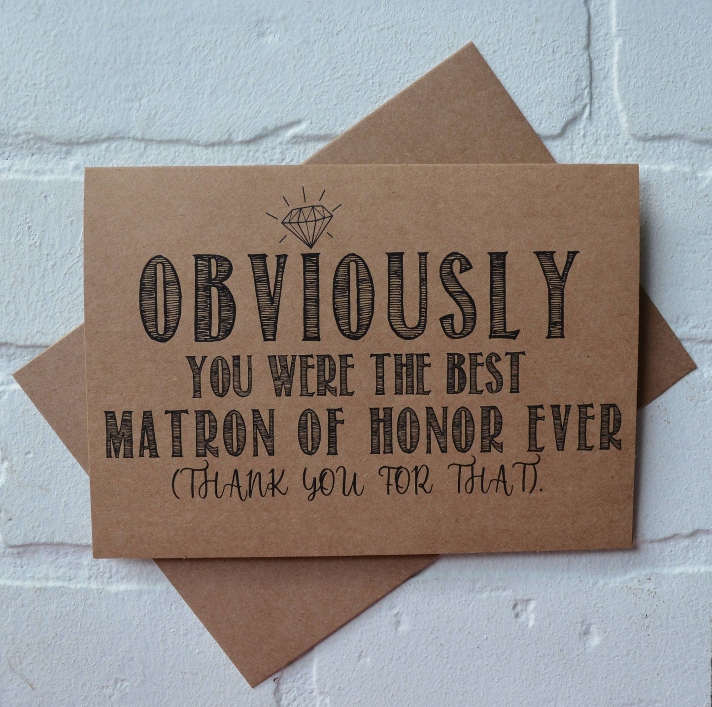 OBVIOUSLY you were the best BRIDESMAID ever wedding bridal party thank you cards