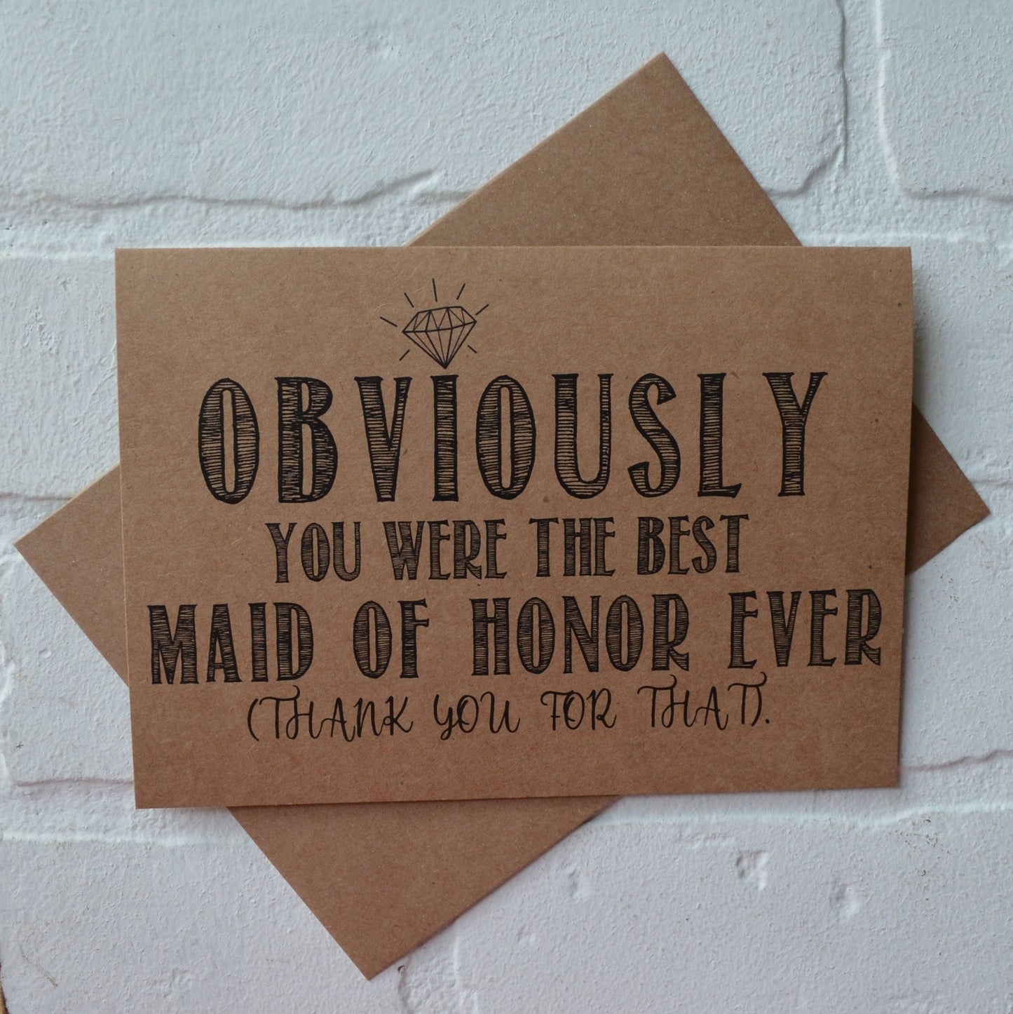 OBVIOUSLY you were the best BRIDESMAID ever wedding bridal party thank you cards