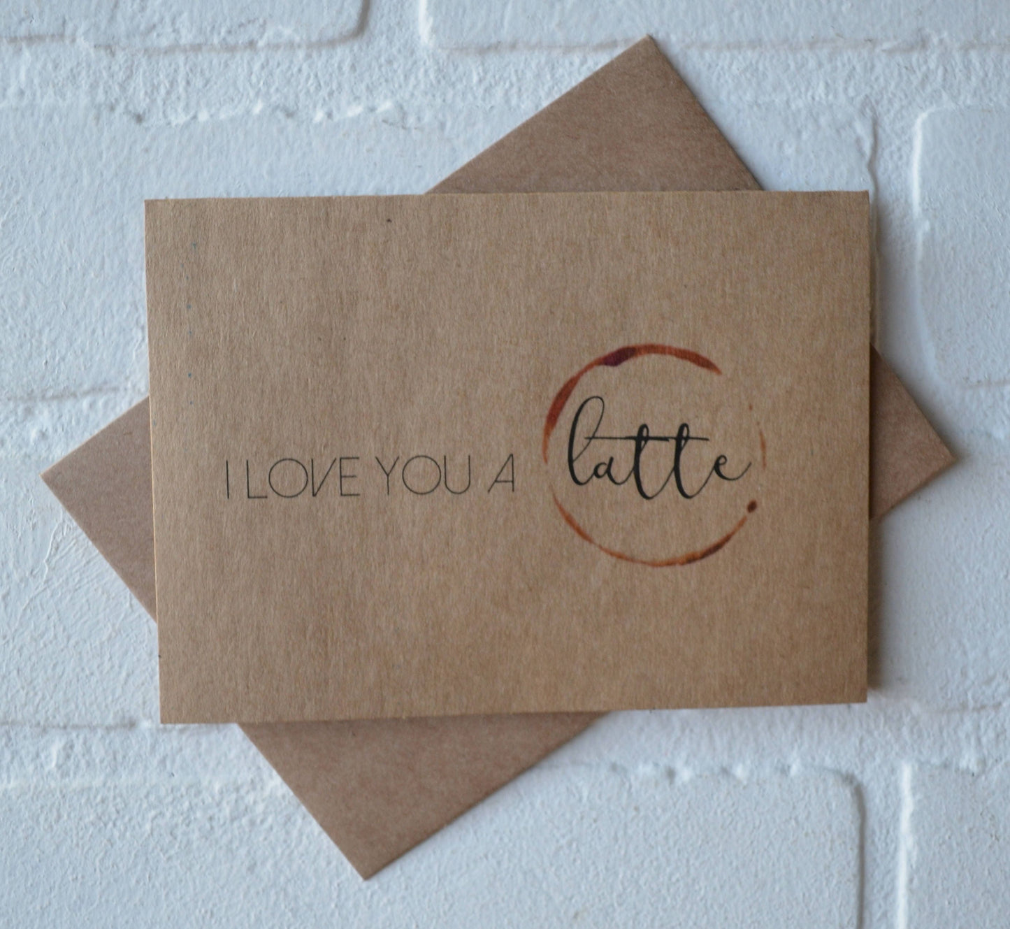I love you a latte | Coffee Card | Love Greeting Cards