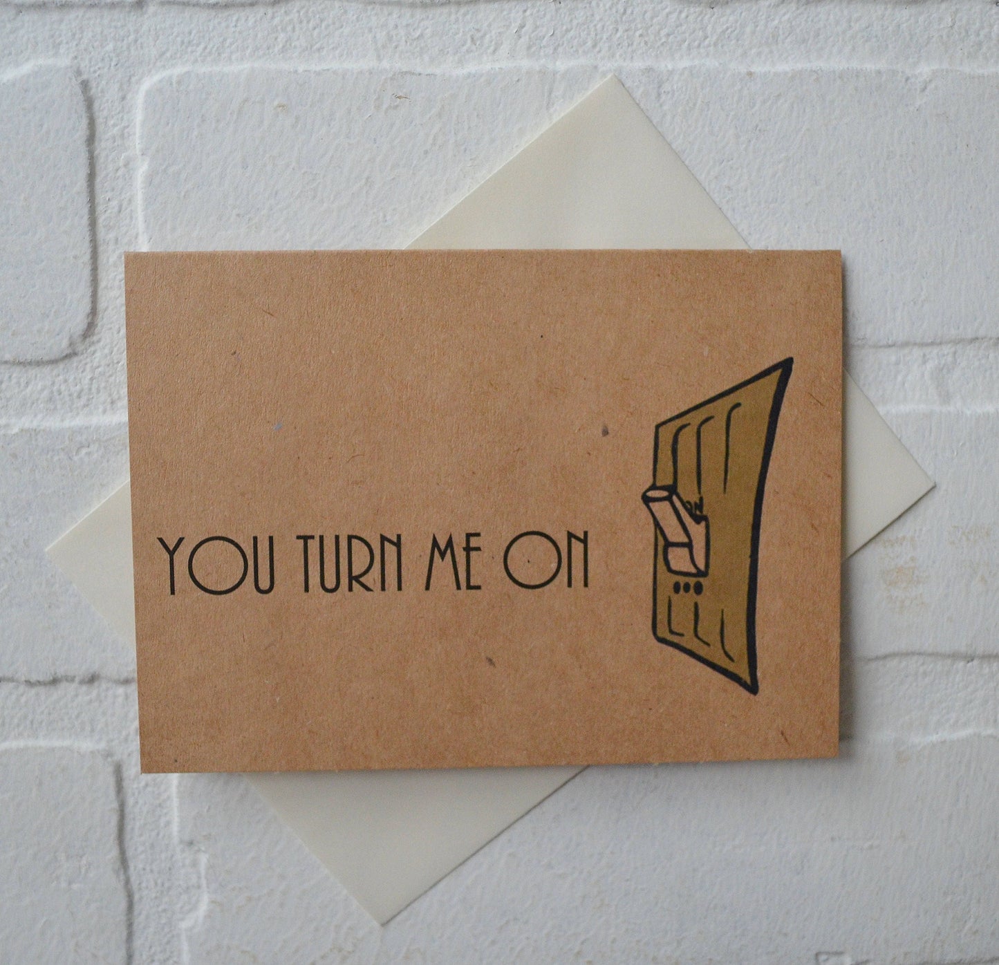 You turn me on | Happy Valentine's Day Greeting Cards | Love Card