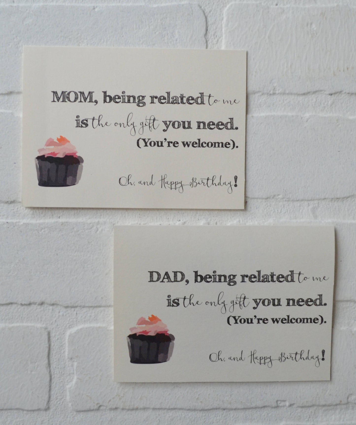 Being Related to me Is the Only Gift You Need | Happy Birthday Greeting Cards