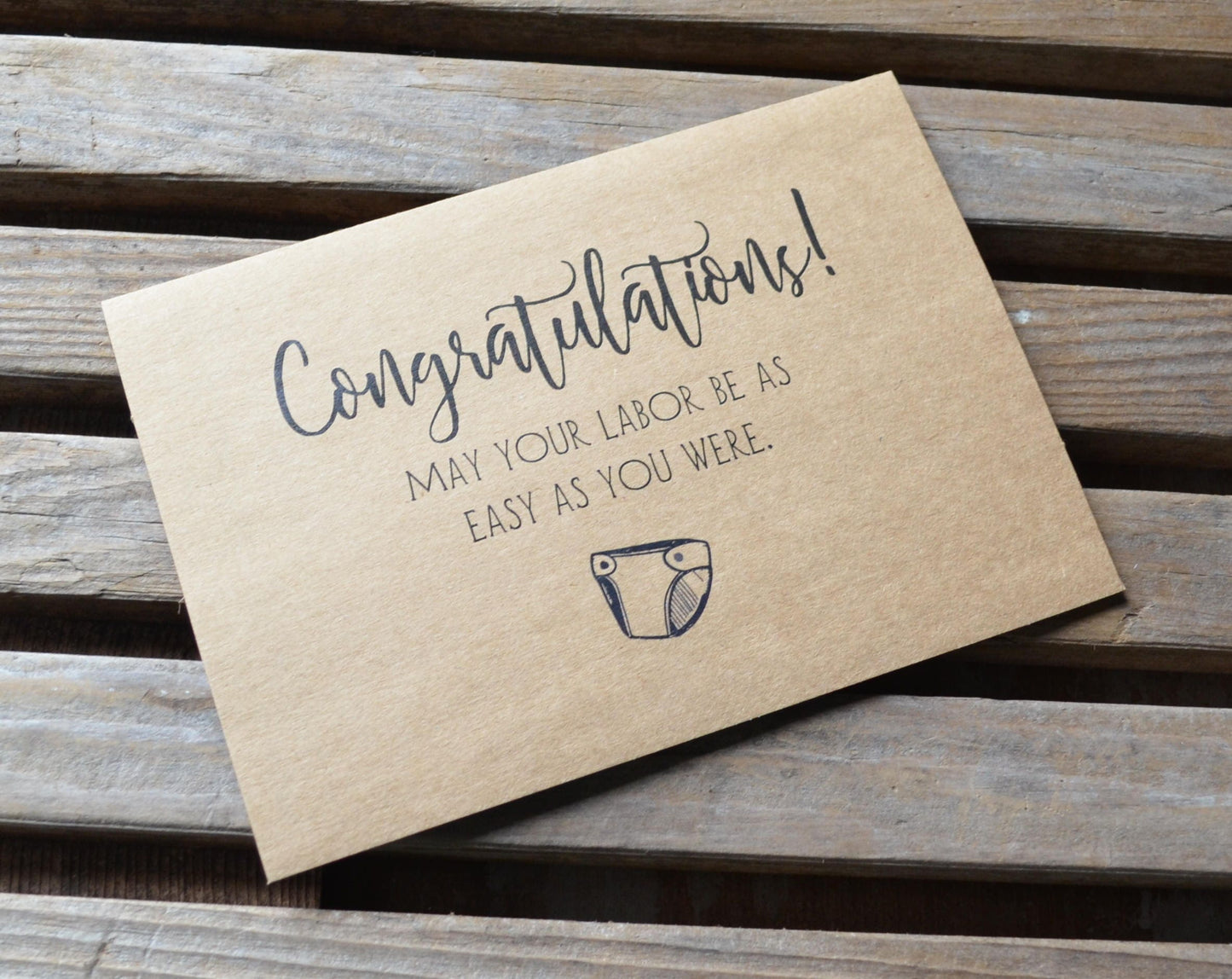Congratulations May your labor be as easy as you were | new baby card | expecting parents