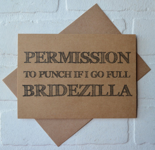 PERMISSION to PUNCH if I go BRIDEZILLA | bridesmaid proposal cards | wedding party invite