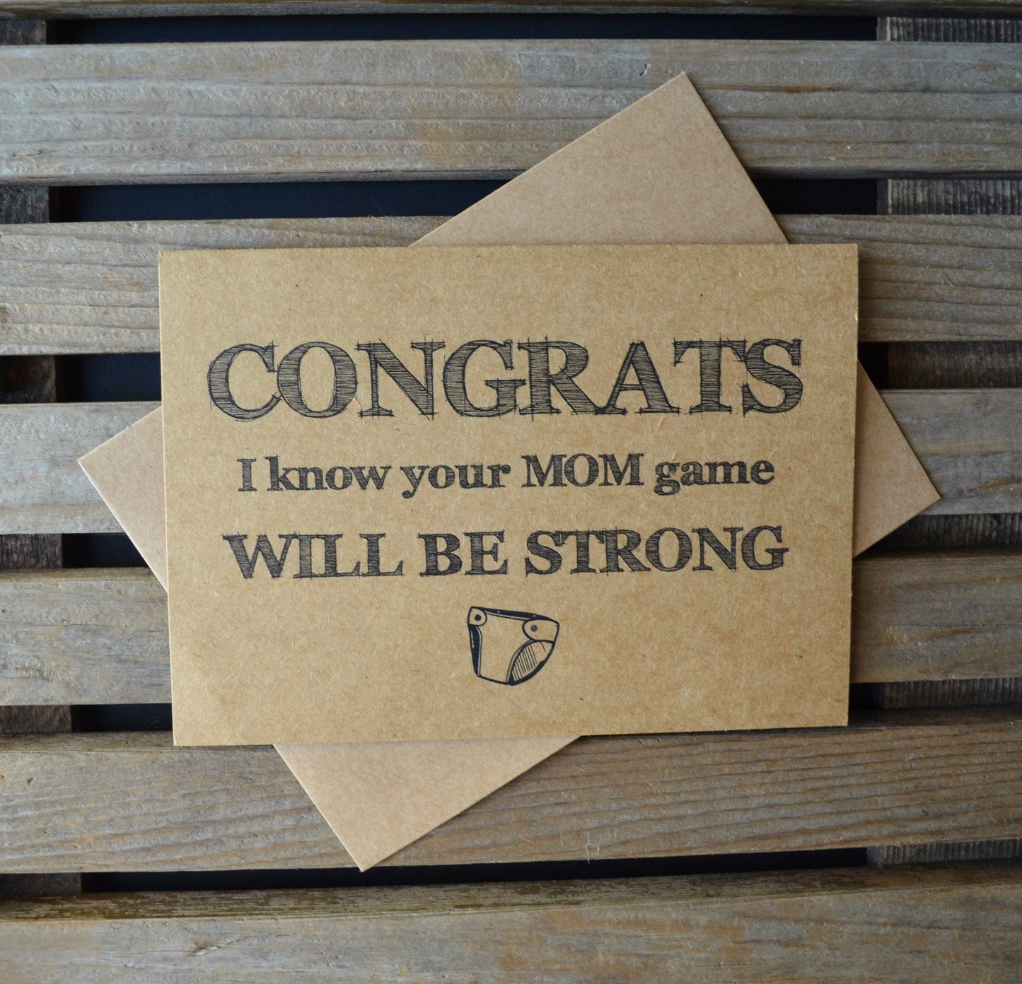 Congrats I know your MOM GAME will be STRONG | new baby card | expecting parents